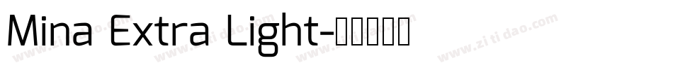 Mina Extra Light字体转换